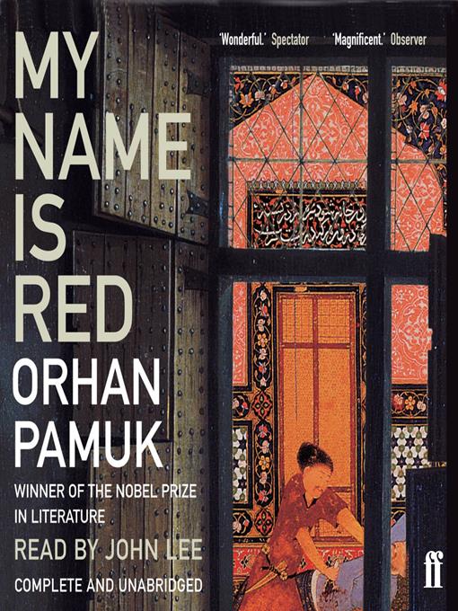 Title details for My Name is Red by Orhan Pamuk - Available